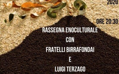 RASSEGNA ENOCULTURALE CON FRATELLI BIRRAFONDAI E LUIGI TERZAGO