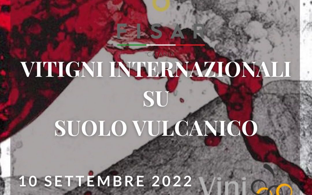 VITIGNI INTERNAZIONALI SU SUOLO VULCANICO